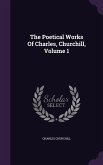 The Poetical Works Of Charles, Churchill, Volume 1