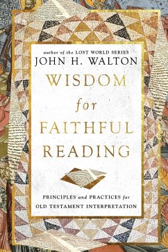 Wisdom for Faithful Reading - Walton, John H