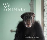 We Animals (Revised Edition)
