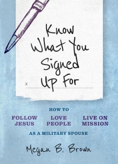 Know What You Signed Up for - Brown, Megan B
