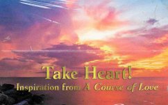 A Course of Love Cards: Take Heart!: Inspiration from a Course of Love - Perron, Mari
