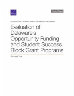 Evaluation of Delaware's Opportunity Funding and Student Success Block Grant Programs: Second Year - Doan, Sy; Schwartz, Heather L.; Lawrence, Rebecca Ann