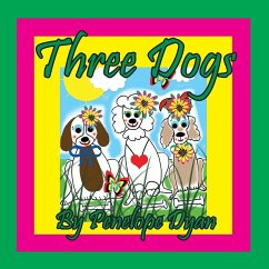 Three Dogs - Dyan, Penelope