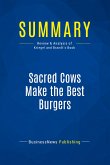 Summary: Sacred Cows Make the Best Burgers