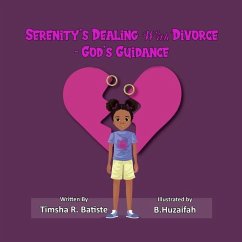 Serenity's Dealing With Divorce- God's Guidance - Batiste, Timsha R.