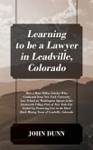Learning to be a Lawyer in Leadville, Colorado