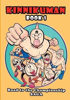 Kinnikuman (M.U.S.C.L.E.) Book 1 - Road to the Championship Saga (English) - Yudetamago