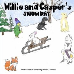 Willie and Casper's Snow Day - Lariviere, Debbie