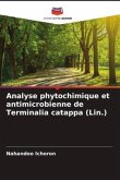 Analyse phytochimique et antimicrobienne de Terminalia catappa (Lin.)