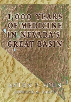 1000 Years of Medicine in the Great Basin - Sohn, Anton P.