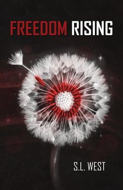 Freedom Rising - West, S. L.