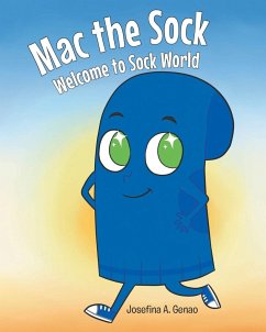 Mac the Sock Welcome to Sock World - Genao, Josefina A.