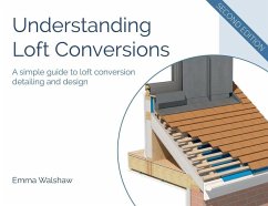 Understanding Loft Conversions - Walshaw, Emma