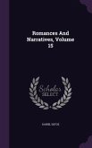 Romances And Narratives, Volume 15