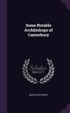 Some Notable Archbishops of Canterbury