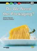 Do We Need Packaging?