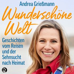 Wunderschöne Welt (MP3-Download) - Grießmann, Andrea