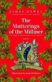 The Mutterings of the Milliner (The Magical Misadventures of Mr Milliner, #6) (eBook, ePUB)