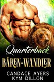 Quarterback Bären-Wandler (Die Gestaltwandler von Jackson Hole, #3) (eBook, ePUB)