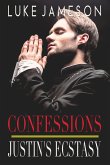 Justin's Ecstasy (Confessions, #3) (eBook, ePUB)