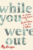 While You Were Out (eBook, ePUB)