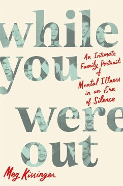 While You Were Out (eBook, ePUB) - Kissinger, Meg