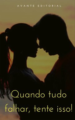 Cover Quando tudo falhar, tente isso! (eBook, ePUB)