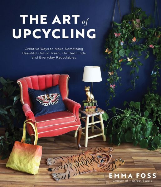 The Art of Upcycling (eBook, ePUB)