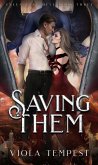 Saving Them (Unleashing Hell, #3) (eBook, ePUB)
