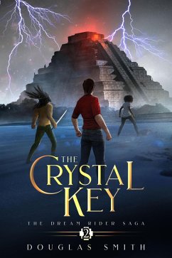 Cover The Crystal Key: The Dream Rider Saga, Book 2 (eBook, ePUB)