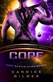 Core: Most Wanted Alien Brides #4 (Intergalactic Dating Agency) (eBook, ePUB)