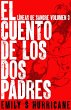 El Cuento de Los Dos Padres (Líneas de... - Bild 1