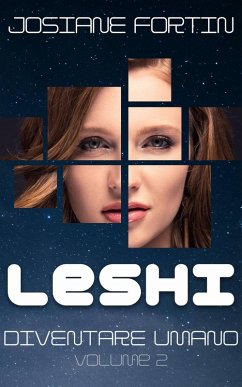 Leshi (Diventare umano, #2) (eBook, ePUB) - Fortin, Josiane