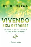 Vivendo sem estresse (eBook, ePUB)