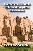 Temples and Concepts in Ancient Egyptian Architecture (eBook, ePUB)