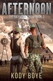 Afternoon (The Daylight Cycle, #3) (eBook, ePUB) Afternoon (The Daylight Cycle, #3) (eBook, ePUB)