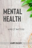 Mental Health - Why It Matters (eBook, ePUB)