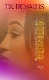 Derailed (The On Track but Off Course Series, #2) (eBook, ePUB) Derailed (The On Track but Off Course Series, #2) (eBook, ePUB)
