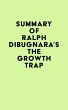 Summary of Ralph DiBugnara's The Growth... - Bild 1