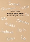 Unser Zöli-Kind (eBook, ePUB)