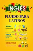 Inglés fluido para latinos (eBook, ePUB)