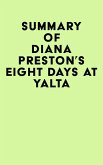 Summary of Diana Preston's Eight Days at Yalta (eBook, ePUB)