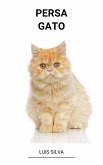 Persa (Gato) (eBook, ePUB) Persa (Gato) (eBook, ePUB)