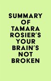 Summary of Tamara Rosier's Your Brain's Not Broken (eBook, ePUB)