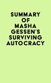 Summary of Masha Gessen's Surviving Autocracy (eBook, ePUB)