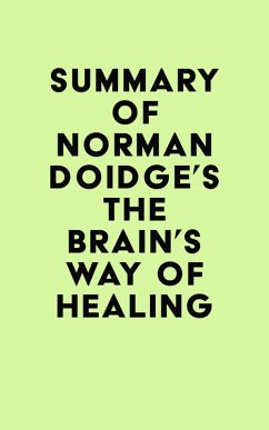 Cover Summary of Norman Doidge's The Brain's Way of Healing (eBook, ePUB)