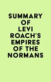 Summary of Levi Roach's Empires of the Normans (eBook, ePUB)