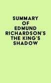 Summary of Edmund Richardson's The King's Shadow (eBook, ePUB)