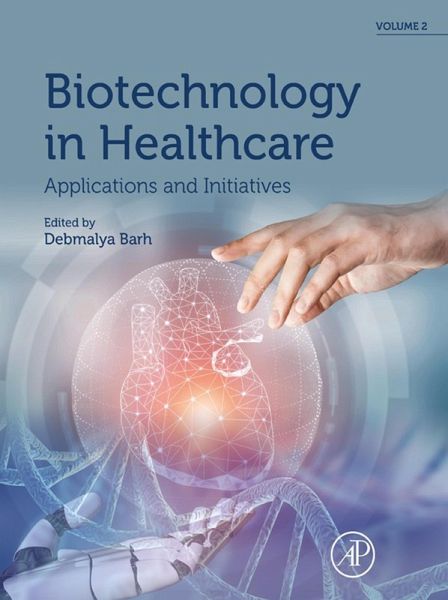Biotechnology in Healthcare, Volume 2 (eBook, ePUB)