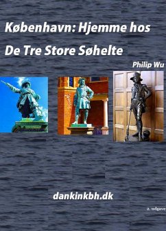 København: Hjemme hos De Tre Store Søhelte (eBook, ePUB)